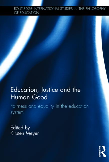 KM_Education-Justice-Human-Good_Routledge.jpg